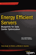 Energy Efficient Servers: Blueprints for Data Center Optimization