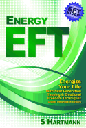 Energy Eft (Book & Digital Downloads): Next Generation Tapping & Emotional Freedom Techniques