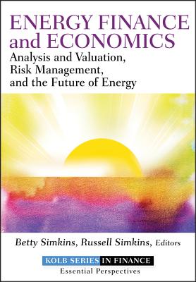 Energy Finance and Economics - Simkins, Betty, and Simkins, Russell