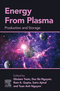 Energy from Plasma: Production and Storage