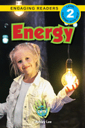 Energy: I Can Help Save Earth (Engaging Readers, Level 2)