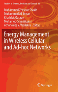 Energy Management in Wireless Cellular and Ad-Hoc Networks