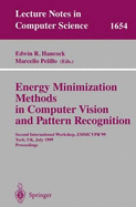 Energy Minimization Methods in Computer Vision and Pattern Recognition: Second International Workshop, Emmcvpr'99, York, UK, July 26-29, 1999, Proceedings