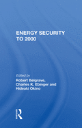 Energy Security To 2000