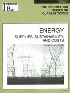 Energy: Supplies, Sustainability, and Costs