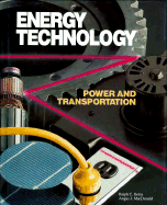 Energy Technology Power and Transportation - Bohn, Ralph C