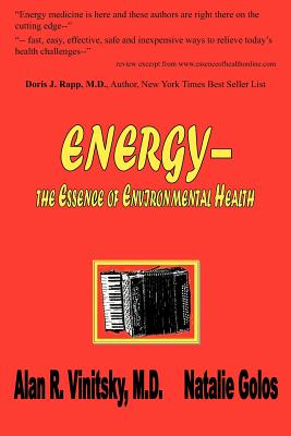 Energy - the Essence of Environmental Health - Golos, Natalie, and Vinitsky, Alan R