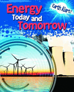Energy Today and Tomorrow