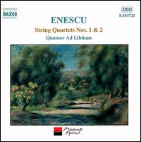 Enescu: String Quartets 1 & 2 - Ad Libitum Quartet