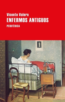 Enfermos Antiguos - Valero, Vicente