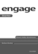 Engage Starter: Mixed-ability Worksheets - Mackay, Barbara