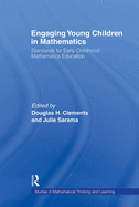 Engaging Young Children in Mathematics: Standards for Early Childhood Mathematics Education