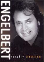 Engelbert Humperdinck: Totally Amazing - Kevin Layne