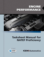 Engine Performance Tasksheet Manual for Natef Proficiency