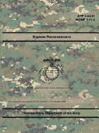 Engineer Reconnaissance (Atp 3-34.81), (McWp 3-17.4)