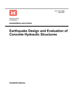 Engineering and Design: Earthquake Design and Evaluation of Concrete Hydraulic Structures (Engineer Manual Em 1110-2-6053)