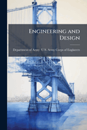Engineering and Design