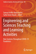 Engineering and Sciences Teaching and Learning Activities: New Systems Throughout Covid-19 Pandemics