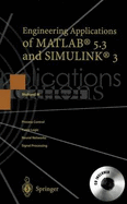 Engineering Applications of MATLAB 5.3 and Simulink 3 - Mokhtari, Mohand, and Marie, Michel, and Davy, C (Translated by)