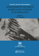 Engineering Ceramics: Fabrication Science and Technology