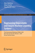 Engineering Dependable and Secure Machine Learning Systems: Third International Workshop, Edsmls 2020, New York City, Ny, Usa, February 7, 2020, Revised Selected Papers