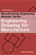 Engineering Drawing for Manufacture