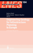 Engineering Geology for Infrastructure Planning in Europe: A European Perspective