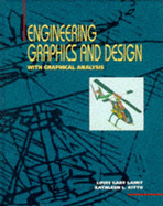 Engineering Graphics and Design, with Graphical Analysis - Lamit, Louis Gary