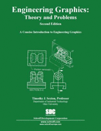 Engineering Graphics Theory and Problems with Appendix A