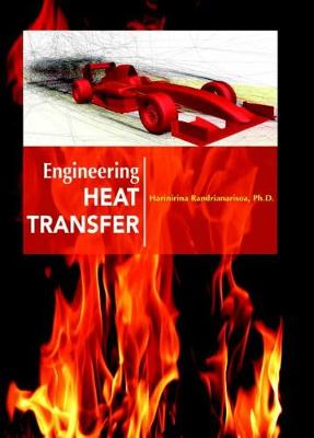 Engineering Heat Transfer - Randrianarisoa, Harinirina (Editor)