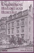 Engineering History and Heritage - Rogers, Jerry (Editor)