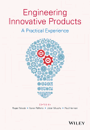 Engineering Innovative Products: A Practical Experience