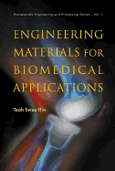 Engineering Materials for Biomedical Applications