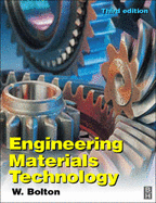 Engineering Materials Technology - Bolton, and Bolton, W