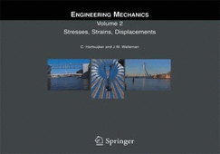 Engineering Mechanics: Volume 2: Stresses, Strains, Displacements