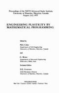 Engineering Plasticity by Mathematical Programming: Proceedings of the NATO Advanced Study Institute, University of Waterloo, Waterloo, Canada, August 2-12, 1977 - Cohn, M Z