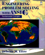 Engineering Problem Solving with ANSI C: Fundamental Concepts