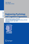 Engineering Psychology and Cognitive Ergonomics: 19th International Conference, EPCE 2022, Held as Part of the 24th HCI International Conference, HCII 2022, Virtual Event, June 26 - July 1, 2022, Proceedings