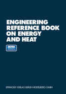 Engineering Reference Book on Energy and Heat
