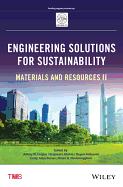 Engineering Solutions for Sustainability: Materials and Resources II