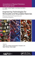 Engineering Technologies for Renewable and Recyclable Materials: Physical-Chemical Properties and Functional Aspects