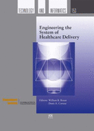 Engineering the System of Healthcare Delivery - Rouse, William B