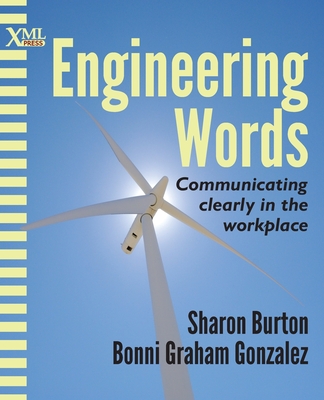 Engineering Words: Communicating clearly in the workplace - Burton, Sharon, and Graham Gonzalez, Bonni
