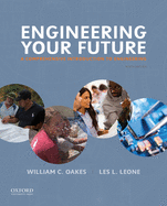 Engineering Your Future: A Comprehensive Introduction to Engineering