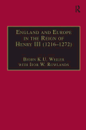 England and Europe in the Reign of Henry III (1216-1272)