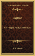 England: Her People, Polity, and Pursuits