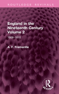 England in the Nineteenth Century Volume 2: 1806-1810