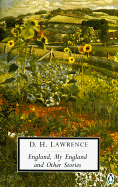 England, My England and Other Stories: Cambridge Lawrence Edition - Lawrence, D H, and Steele, Bruce (Editor), and Bell, Michael (Introduction by)