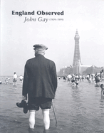 England Observed: John Gay (1909-1999)