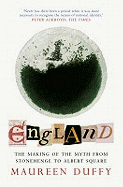 England: The Making of the Myth from Stonehenge to Albert Square